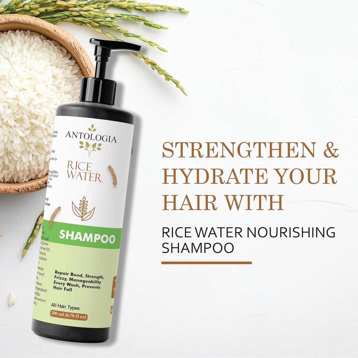 Antologia Rice Water Shampoo for All Hair Types, Repair Bond Strength, Anti-Frizz, Prevents Hair Fall, Deep Nourishment, 200ml